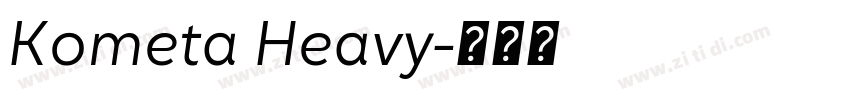 Kometa Heavy字体转换